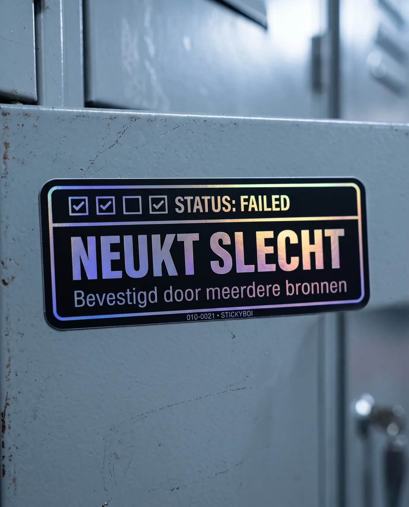 Neukt slecht, geplakt