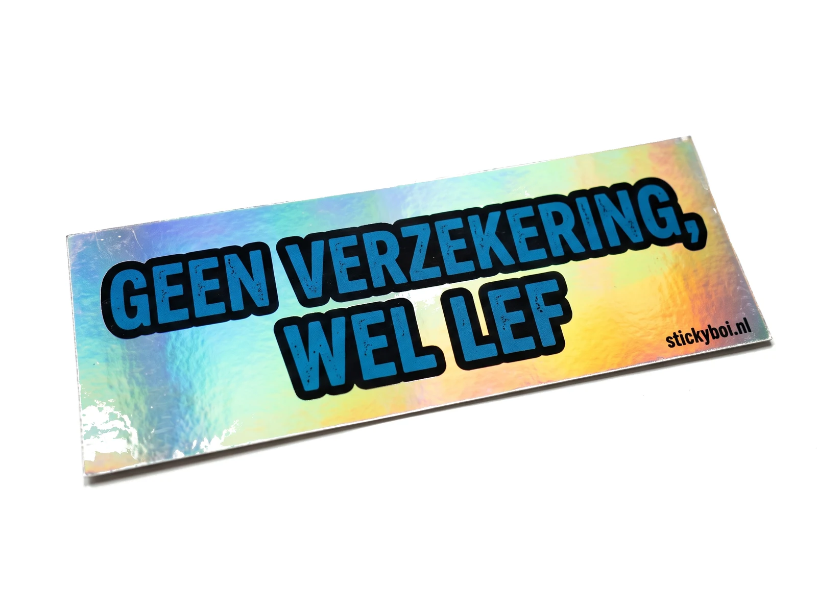 Geen verzekering, wel lef