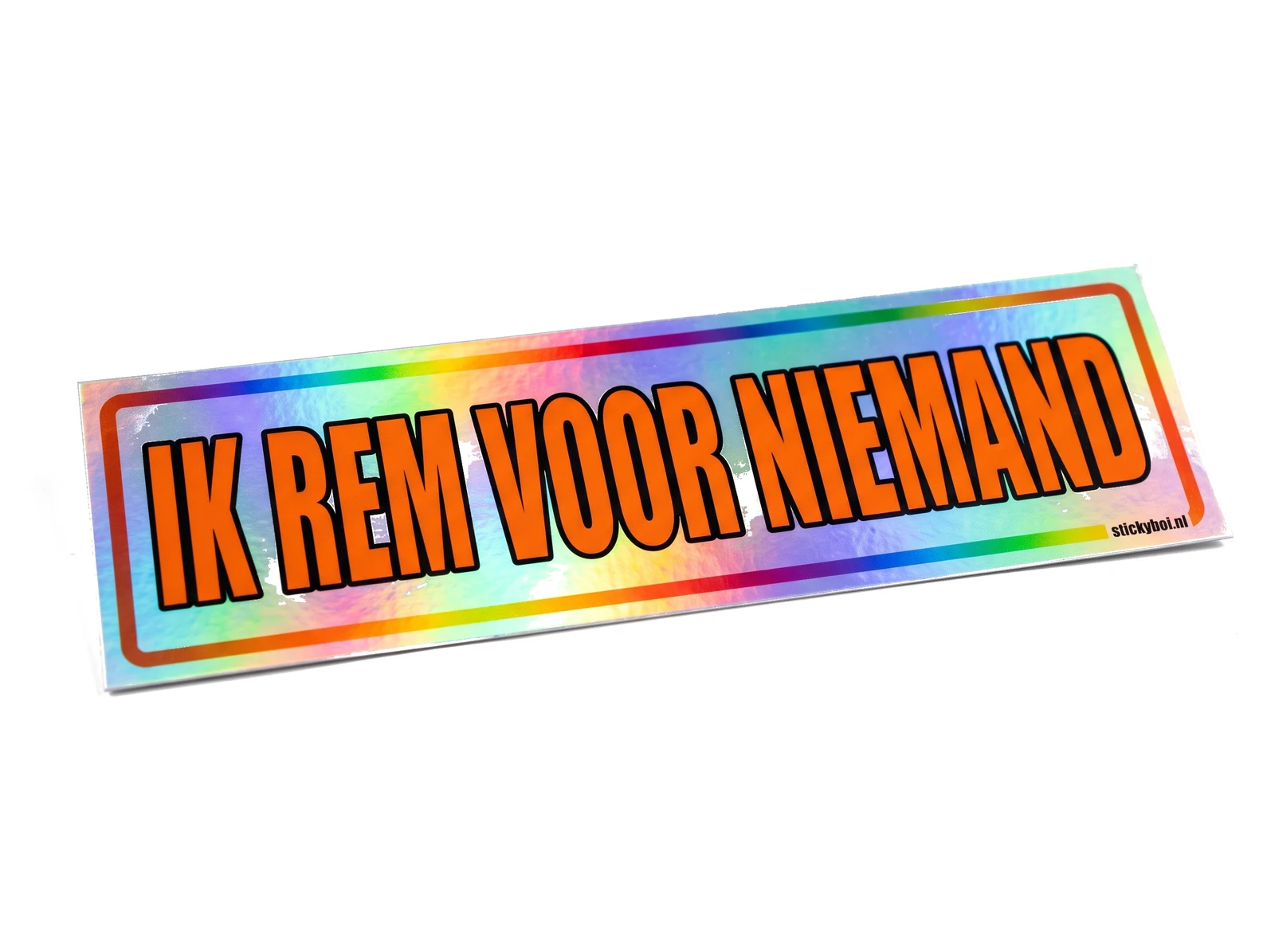 Ik rem voor niemand