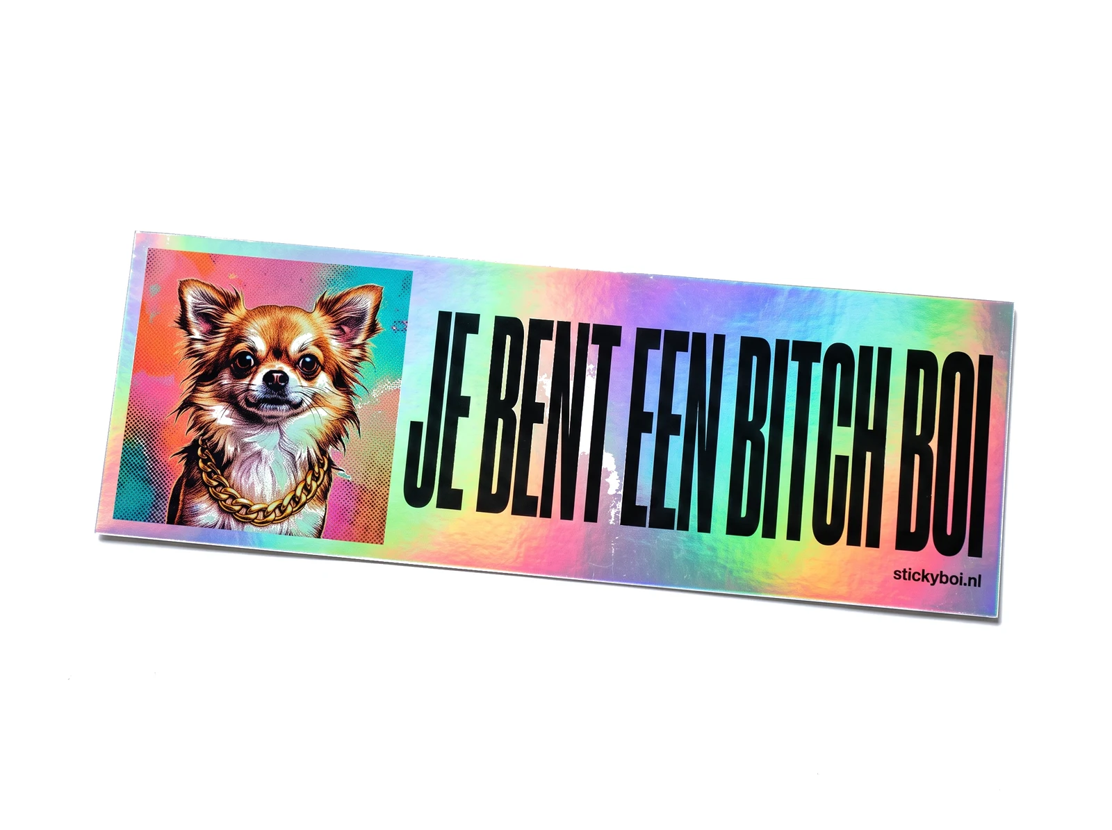 Je bent een bitch boi
