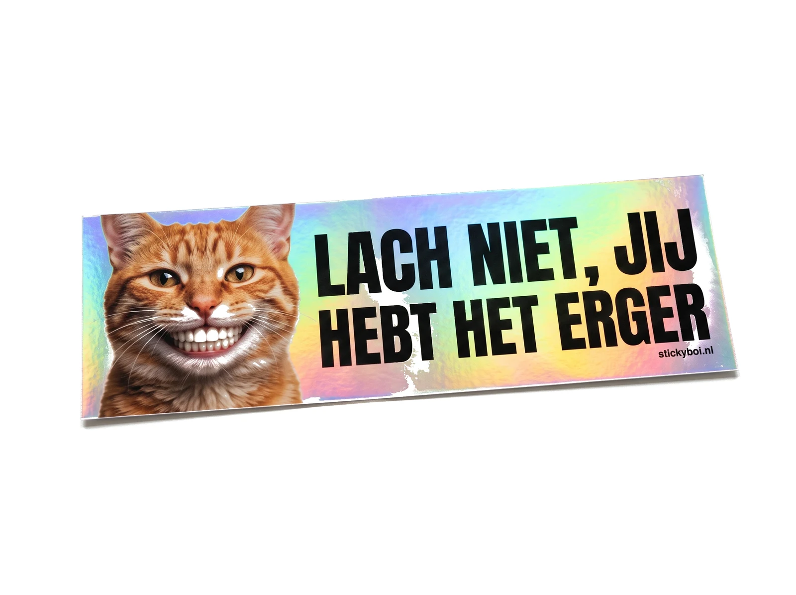 Lach niet, jij hebt het erger
