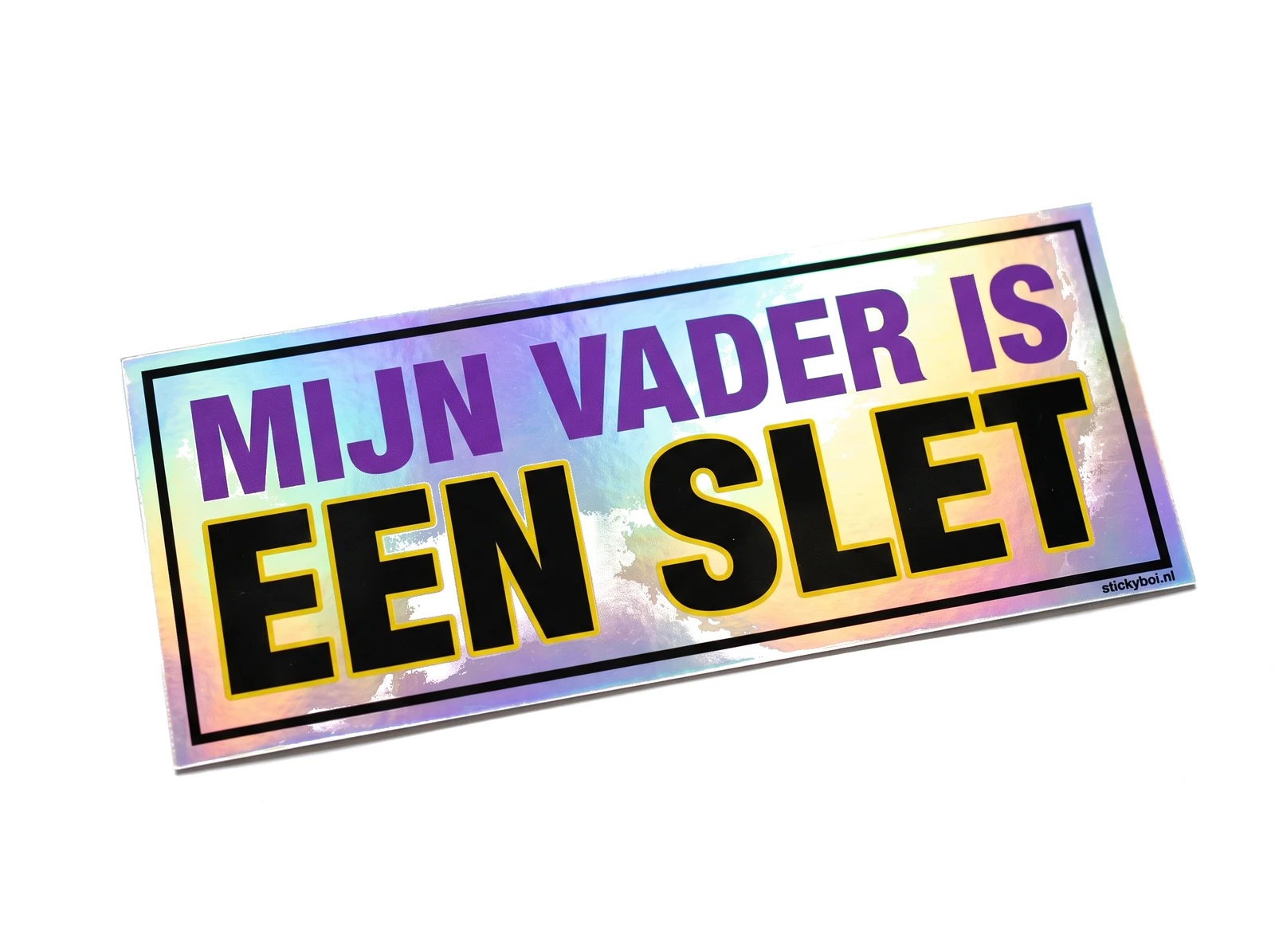 Mijn vader is een slet